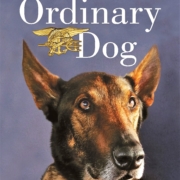 This image shows the cover of No Ordinary Dog by retired Navy SEAL Will Chesney and co-author Joe Layden.