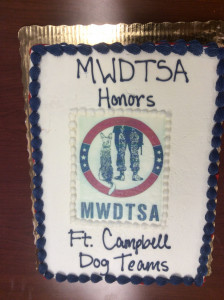 This photo shows the sheet cake that MWDTSA provided as a dessert to Fort Campbell handlers.